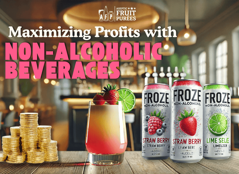 Maximizing Profits with Non-Alcoholic beverages: The AFP Fruit Purée Advantage - AFP | Aseptic Fruit Purees